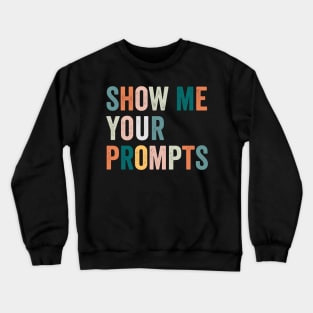 prompt engineering Crewneck Sweatshirt